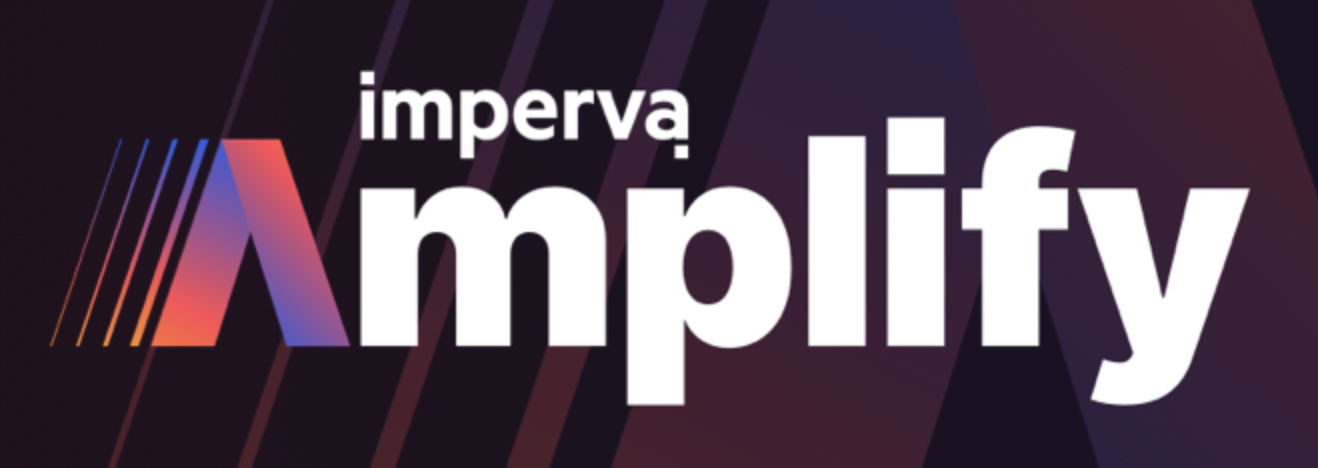 Connect, Share, and Learn at Imperva Amplify 2021